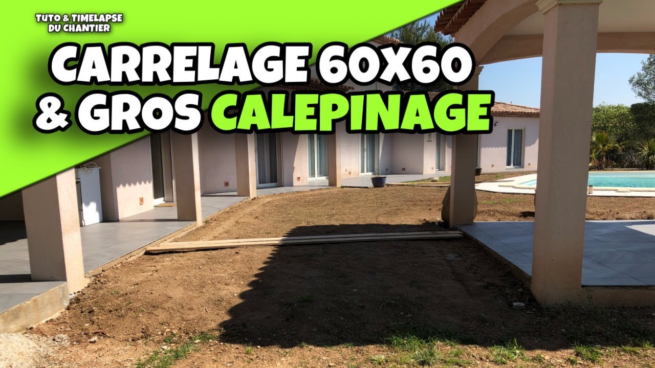RÉALISER UNE TERRASSE ET UN GROS CALPINAGE