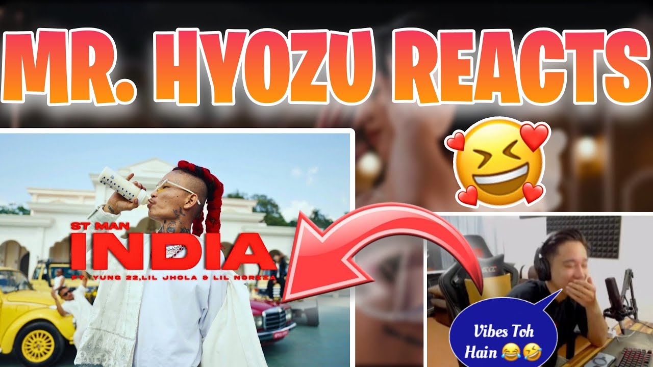Mr. Hyozu REACTS ON ST MAN NEW MUSIC VIDEO - INDIA 🔥 FT. LIL JHOLA YUNG 22 & LIL NORZZA 🤯 #mrhyozu