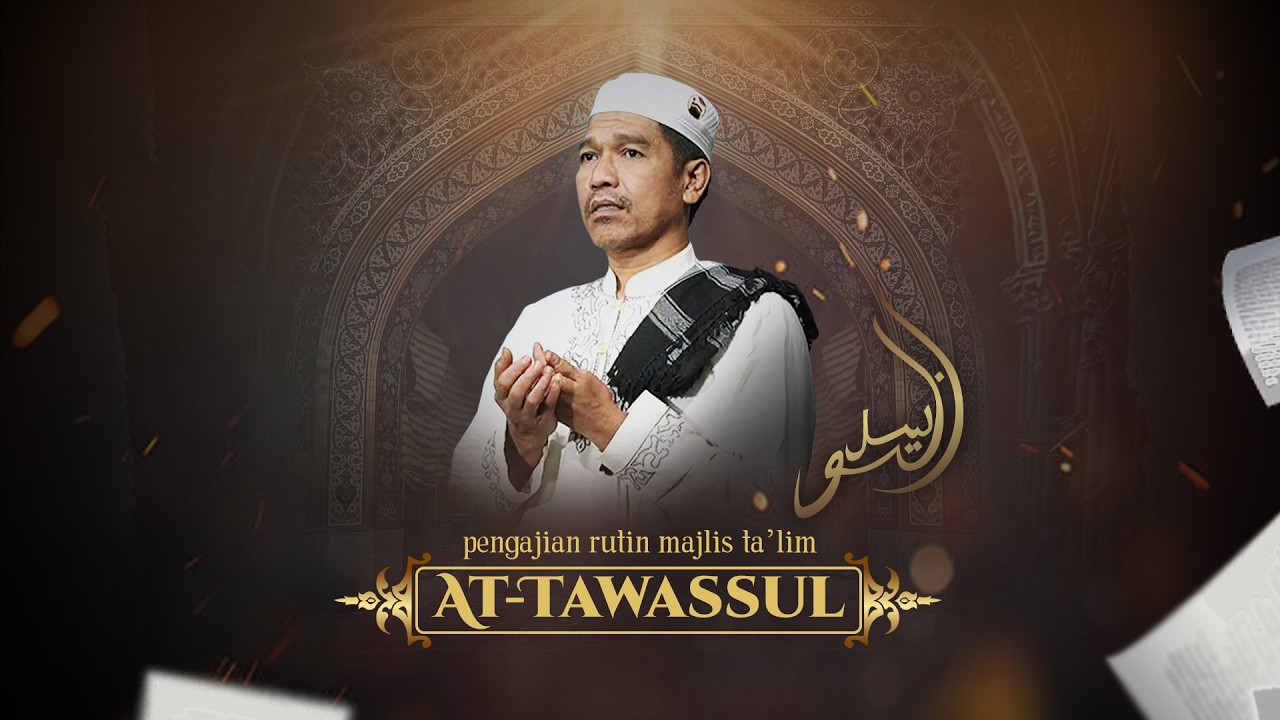 📡LIVE STREAMING | PENUTUPAN  RAMADHAN MAJLIS TA'LIM ATTAWASUL 4 FEBRUARI 2026