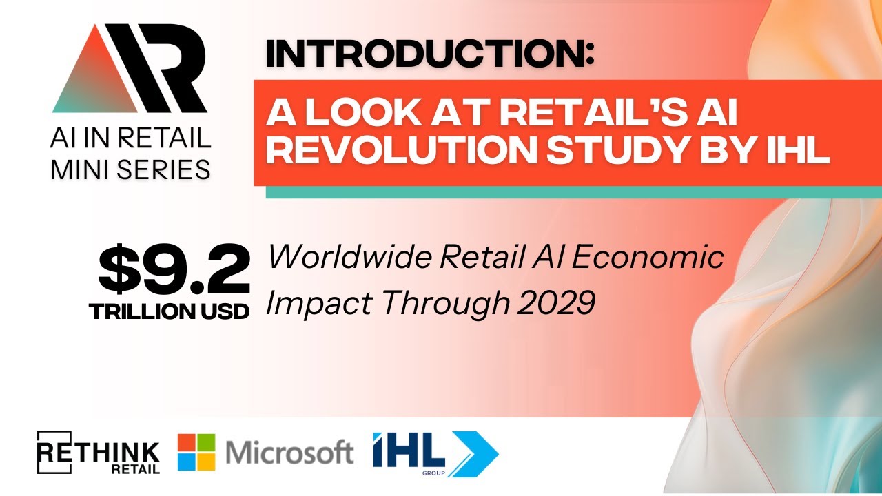 AI in Retail: A look at Retail's AI Revolution Study by IHL