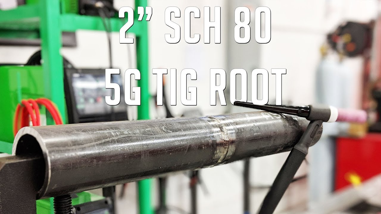 Корневой проход 5G TIG: труба 2 дюйма Sch 80