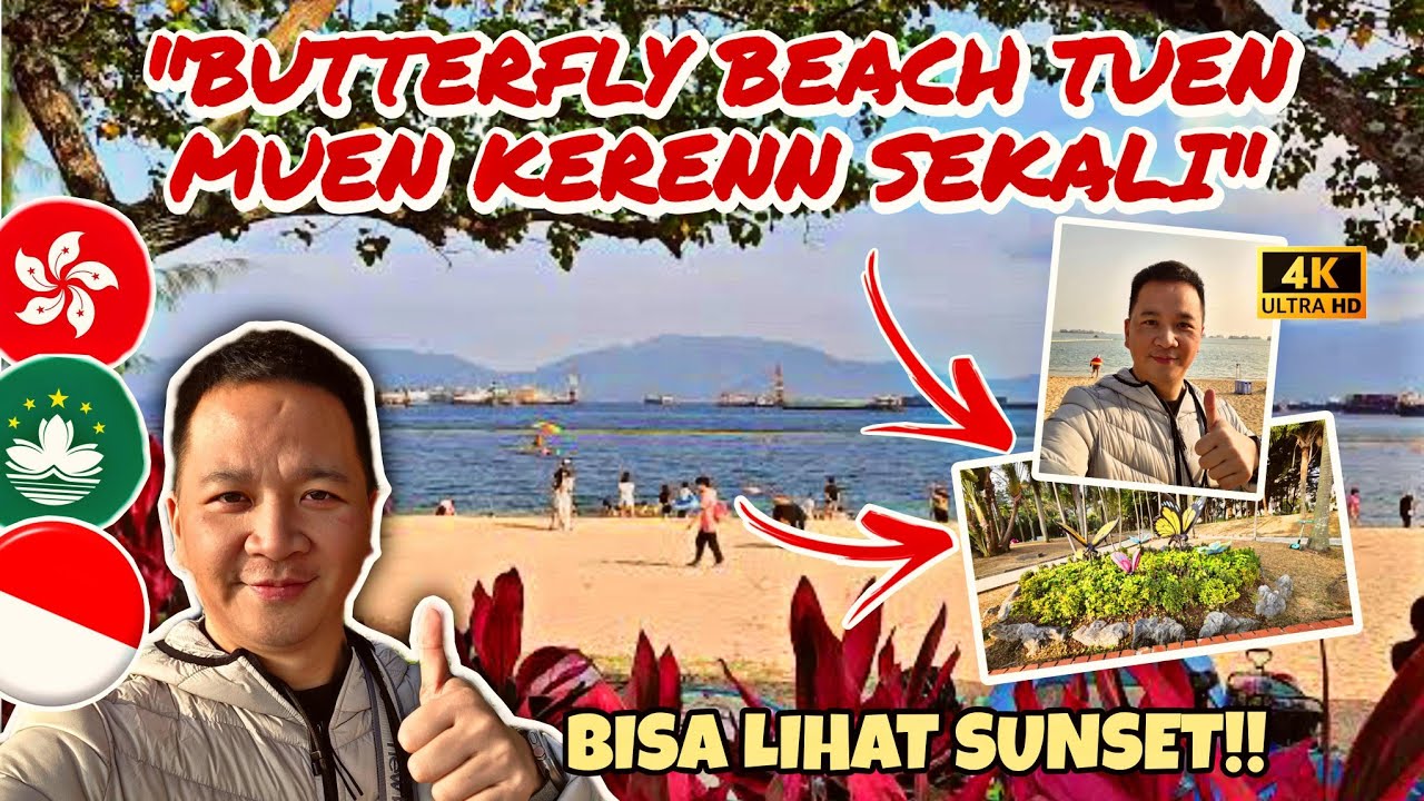 BUTTERFLY BEACH TUEN MUN KEREN SEKALI,. BISA LIHAT SUNSET
