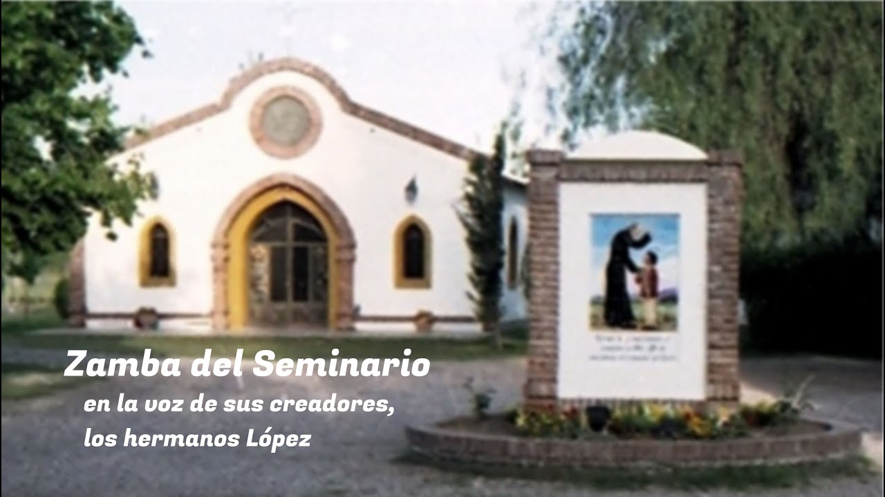 «Zamba del Seminario» en la voz de sus creadores - 2020