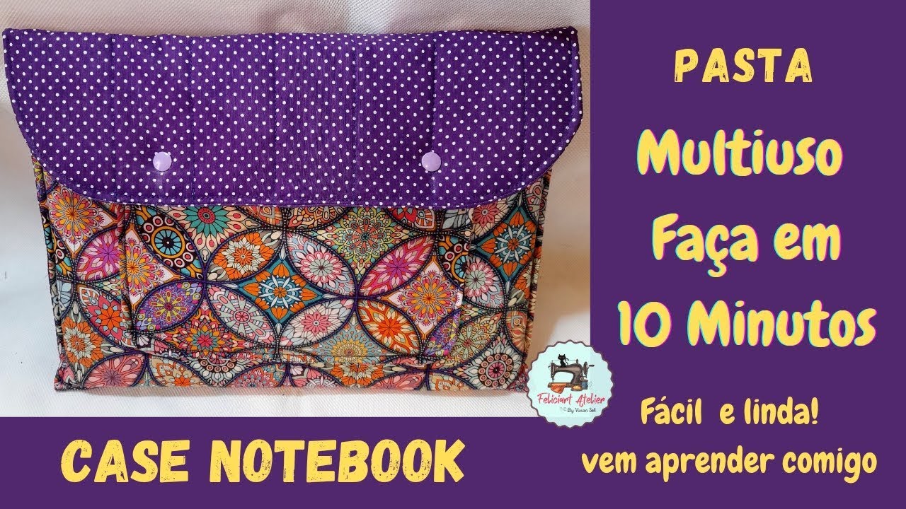 Case para Notebook Fácil - Faça em 10 Minutos - Pasta Multiuso - Capa  Para Notebook