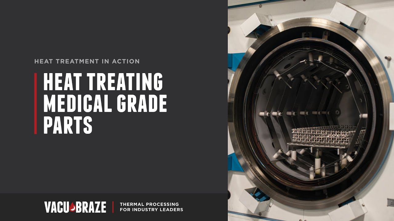Medical Heat Treatment by Vacu Braze