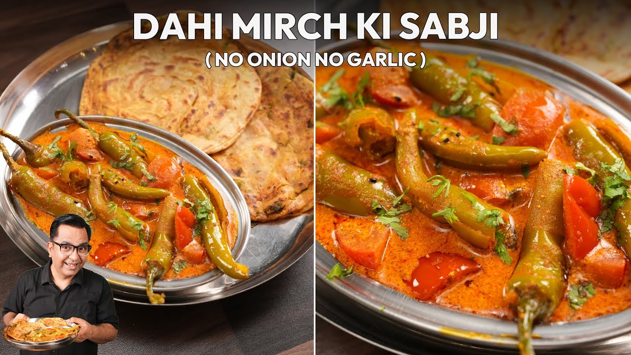 How to make Dahi Mirch Ki Sabji | Teekhi, Creamy aur Bilkul Unique Curry | Chef Ajay Chopra