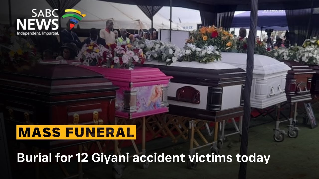 Burial for 12 Giyani accident victims today