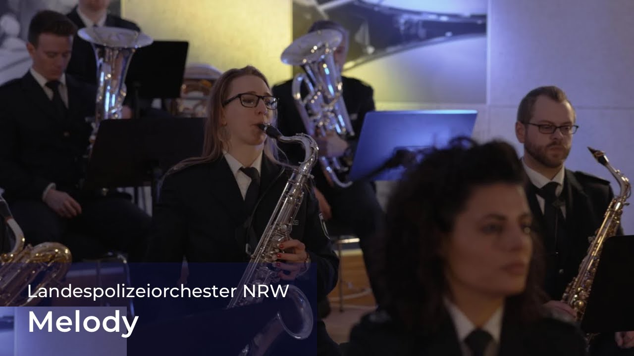 Landespolizeiorchester NRW - Melody