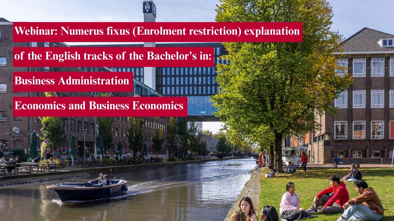 UvA | Numerus fixus explained: BSc's in Business Administration and Economics and Business Economics