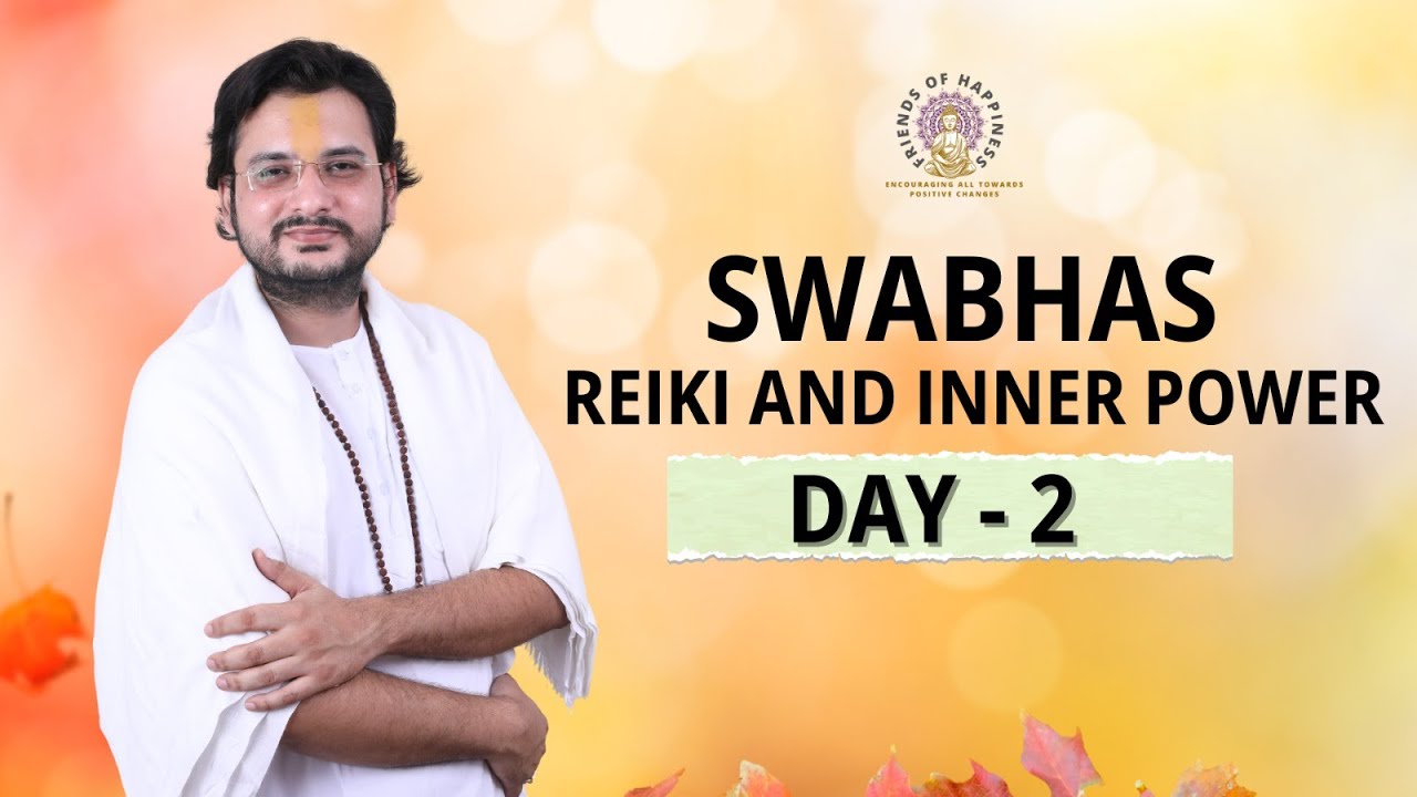 Reiki Level-1 Day-2: 5 Din Mein Zindagi Badalne Ka Secret
