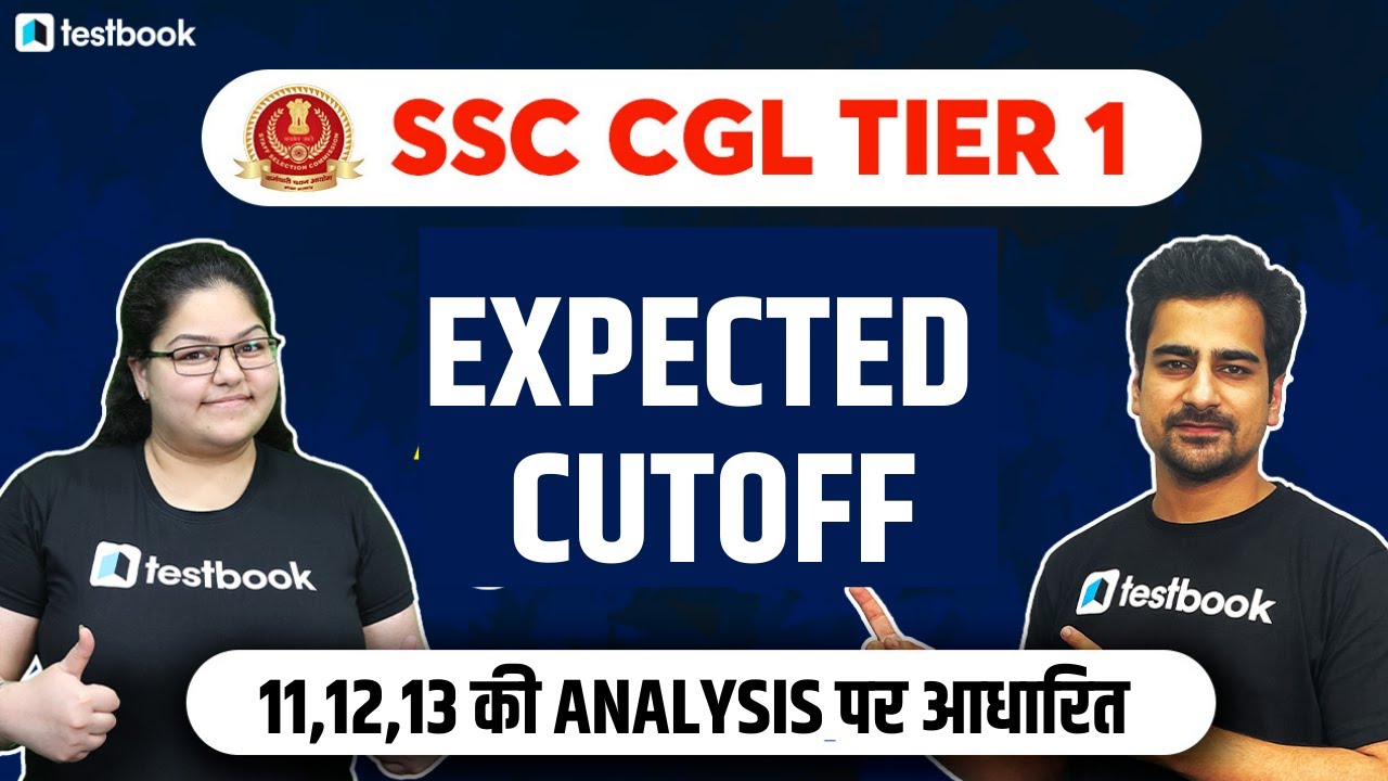 SSC CGL Expected Cut Off 2022 | Based on SSC CGL Exam Analysis | Detailed Review