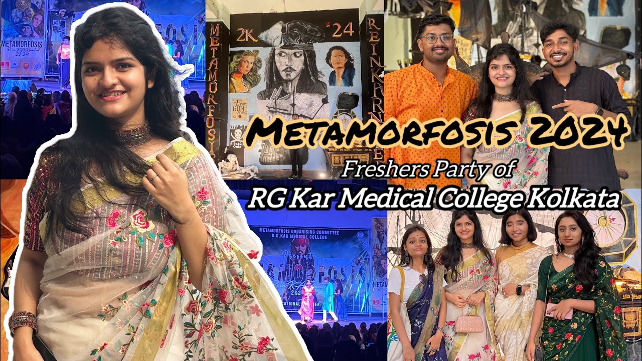 Freshers Party 2024 of RG Kar Medical College Kolkata || Metamorfosis ReinKARnated ||