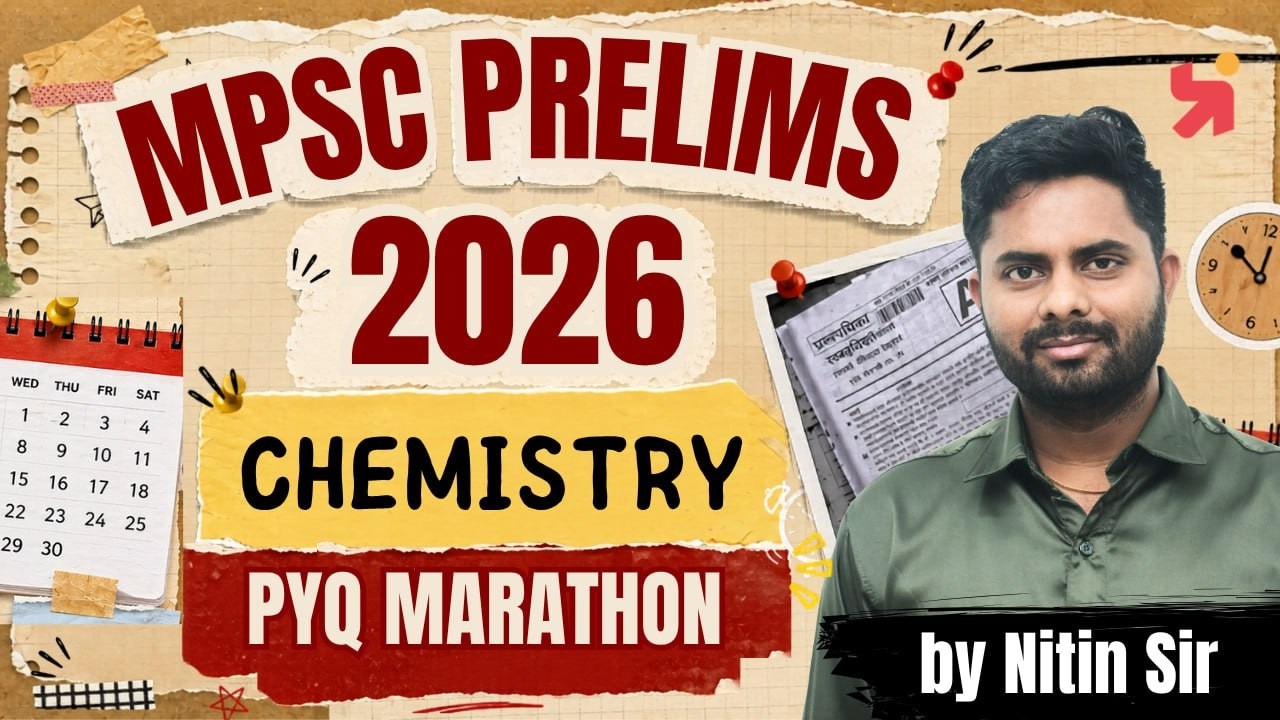 MPSC Prelims 2026 | Chemistry History PYQ Marathon (2013&ndash;2025) | Nitin Sir | MPSC 2026
