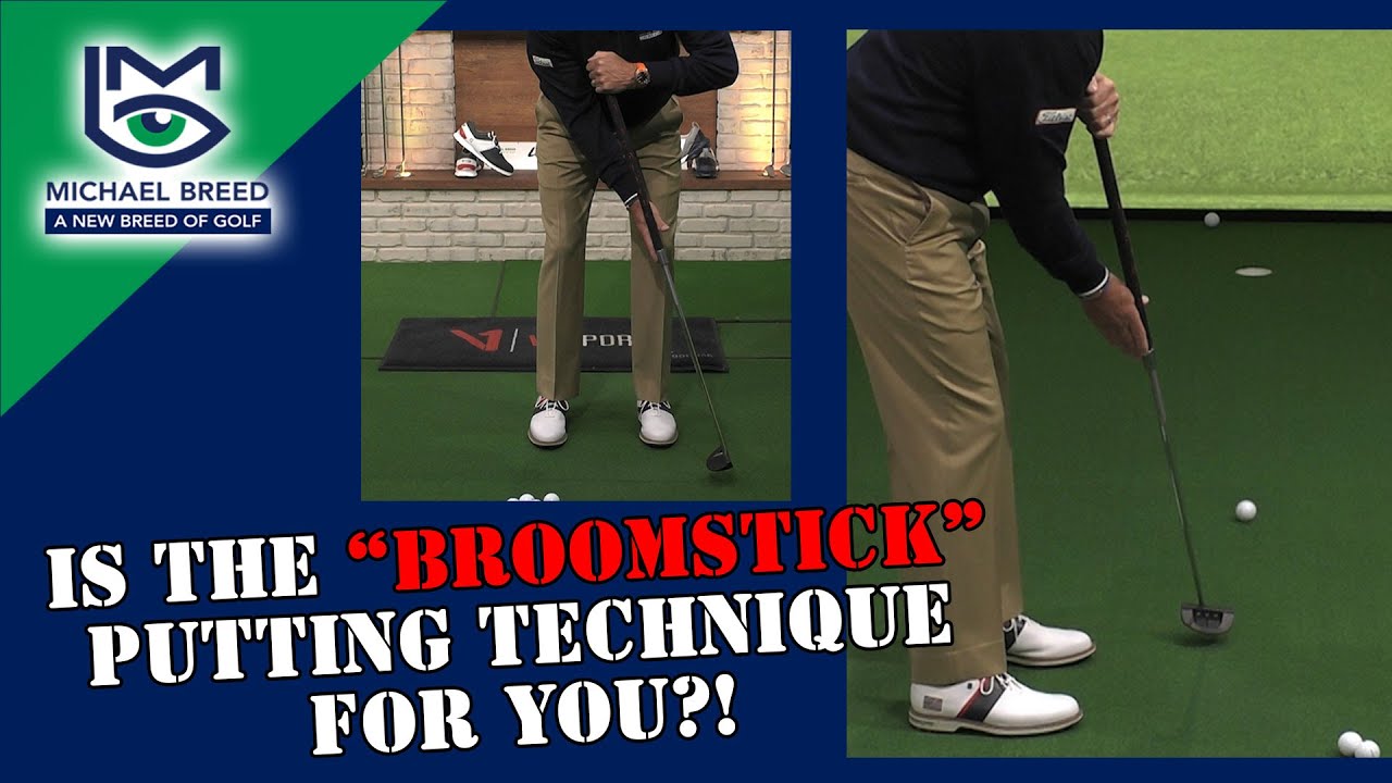 Is The Broomstick Putting Technique in Your Future?