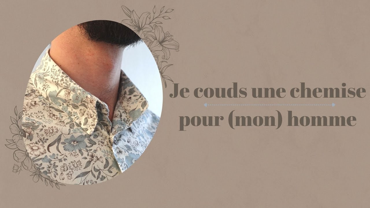 Je couds une chemise pour (mon) homme