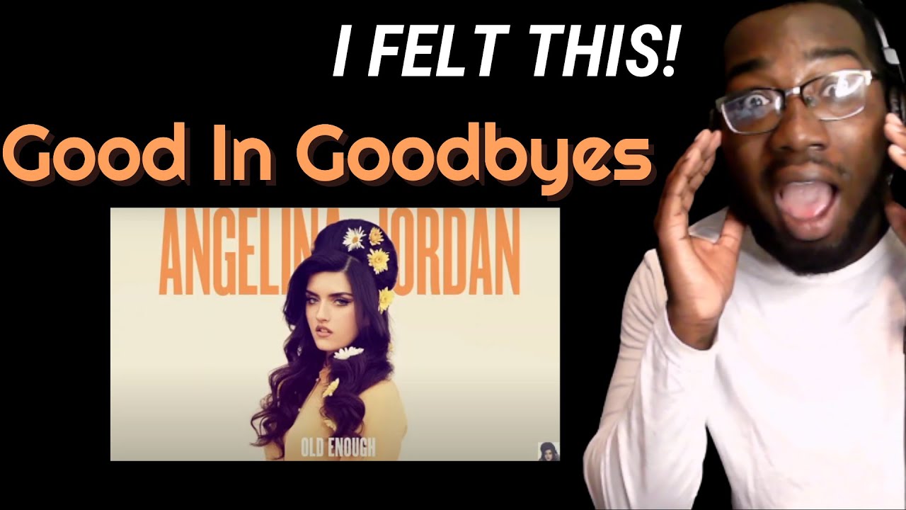 Songwriter Reacts to Angelina Jordan - Good In Goodbyes (Visualizer) *THIS SONG IS A HIT!*