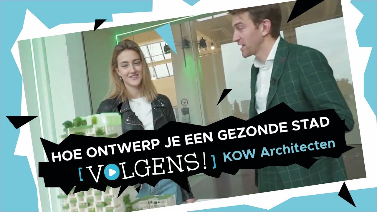 Een dag aan de slag als architect volgens KOW Architecten #VOLGENS 10