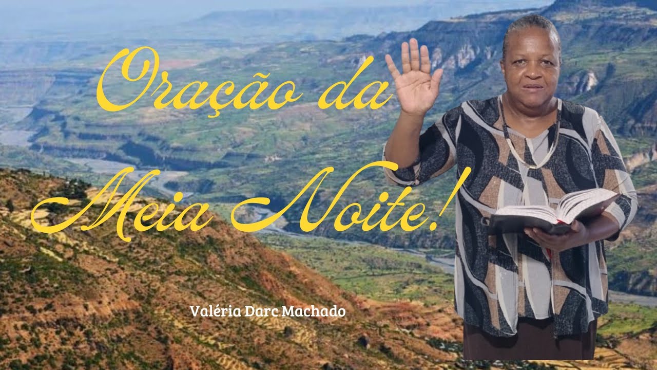 Oração da Meia Noite | Com a Cooperadora Valéria | 