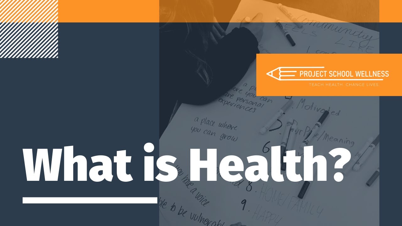What is Health? | Health Education Teaching Video | Skills-Based Health