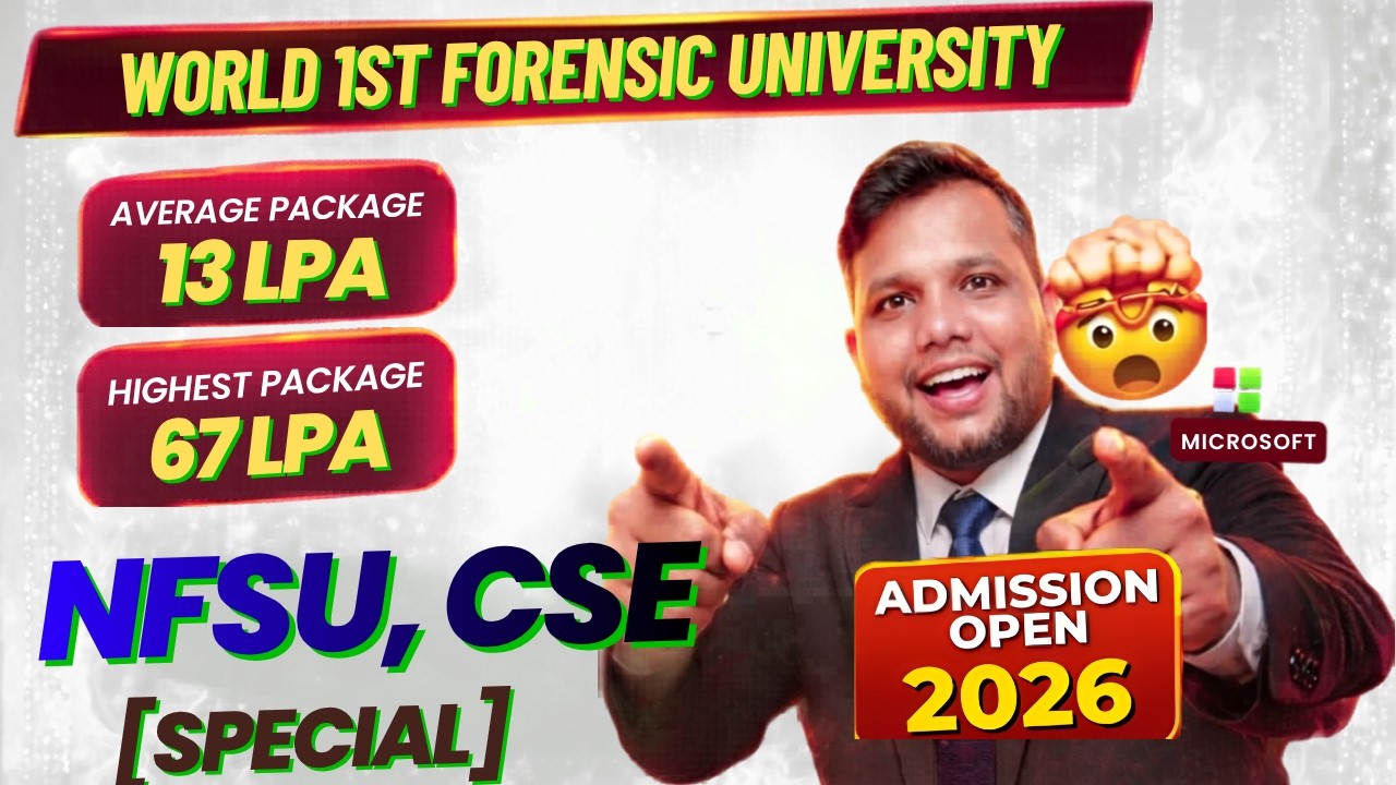 B.Tech from NFSU Gandhinagar 🔥 | Admission 2026 Open | CSE Cutoff, Fees & Placements