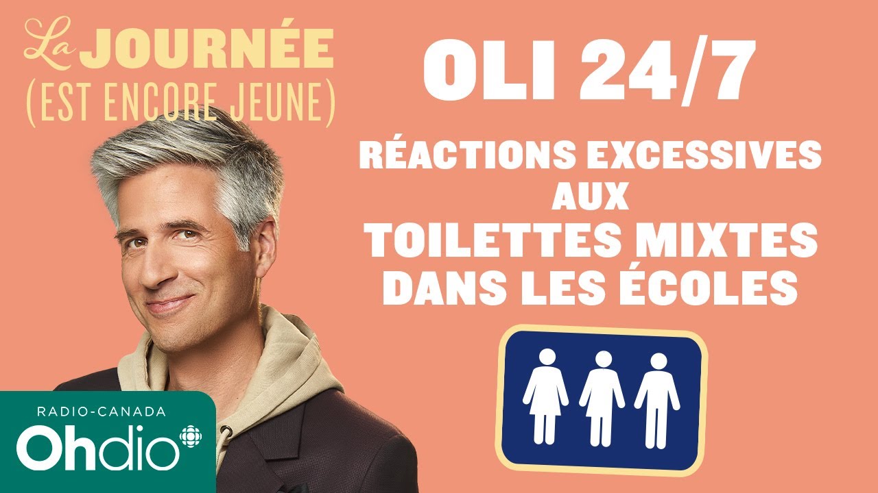 OLI 24/7: réactions excessives aux toilettes mixtes dans les écoles | La journée (est encore jeune)