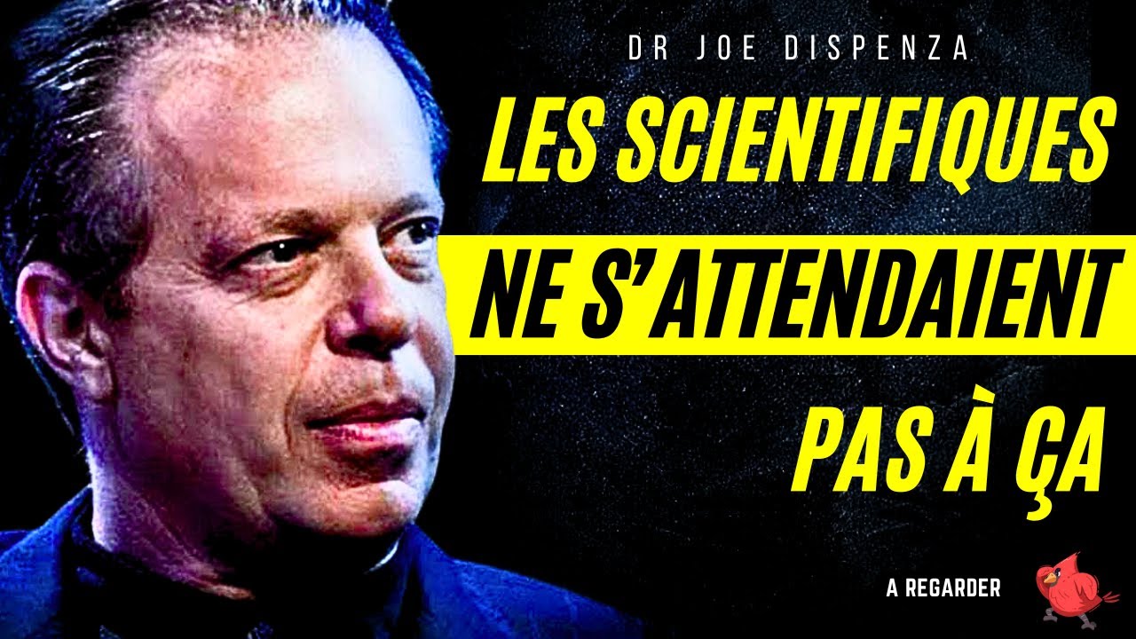 Dr Joe Dispenza – La Conscience Humaine A Changé La Biologie