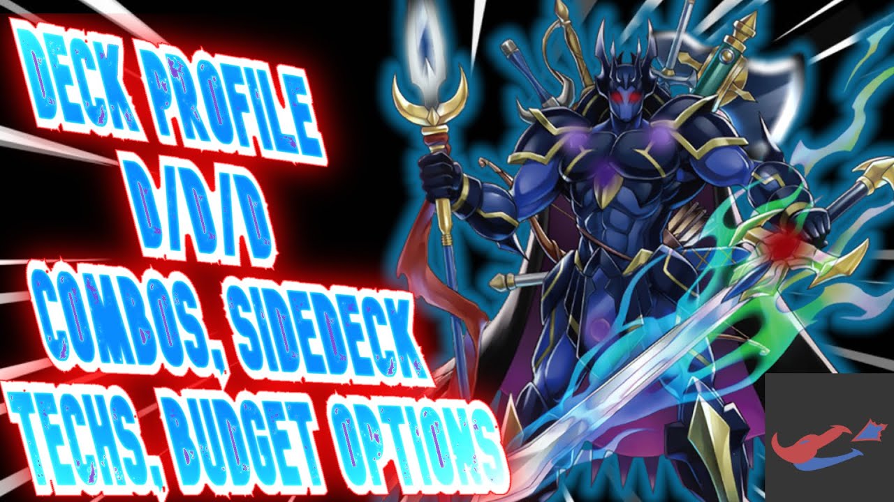 Yu-Gi-Oh! *In Depth* D/D/D Guide: Deck Profile, Combos. Budget and More
