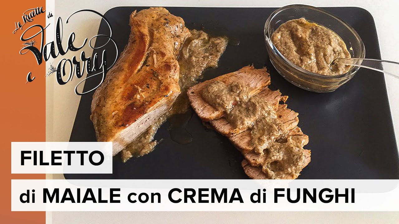 Filetto di Maiale con Crema di Funghi