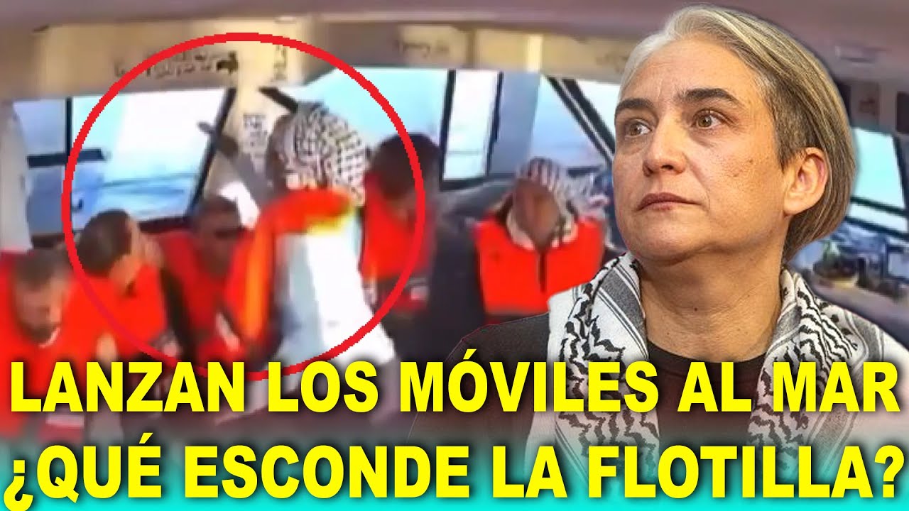Ada Colau y sus compa&ntilde;eros de la flotilla, PILLADOS tirando sus m&oacute;viles al mar: &iquest;Qu&eacute; ocultan?