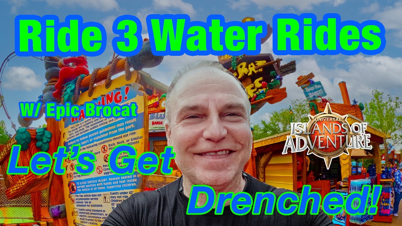 THE WATER RIDES / ISLANDS OF ADVENTURE