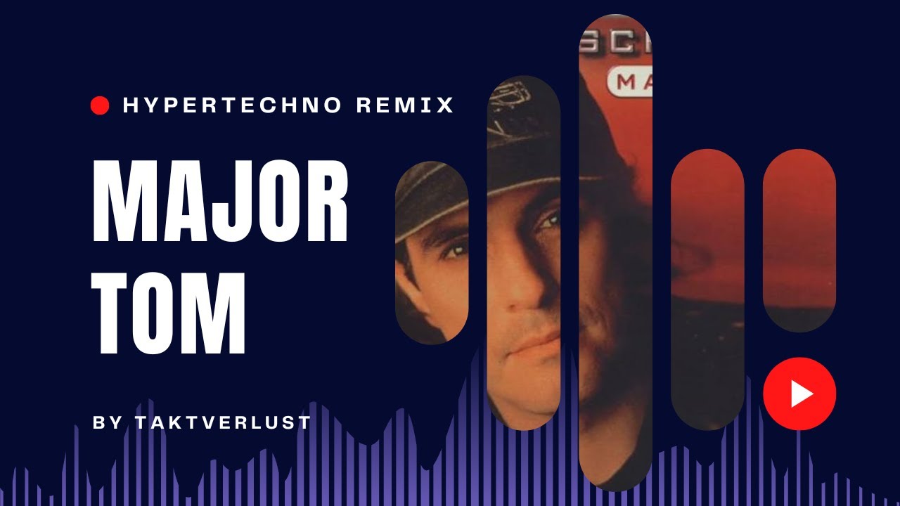 Peter Schilling - Major Tom (Hypertechno Remix)