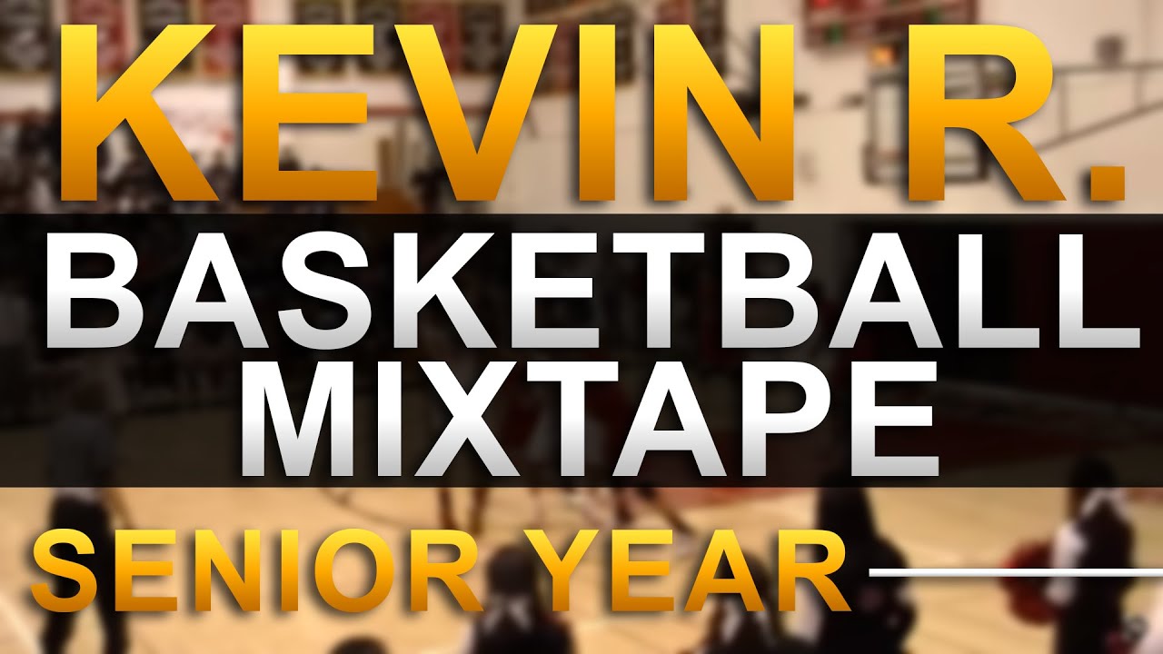 Basketball Mixtape |  Kevin Ramirez - Senior Year - Class of 2011