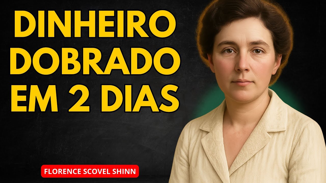 EXIJA que sua conta bancária se multiplique em 48 horas — Revelação de Florence Scovel Shinn