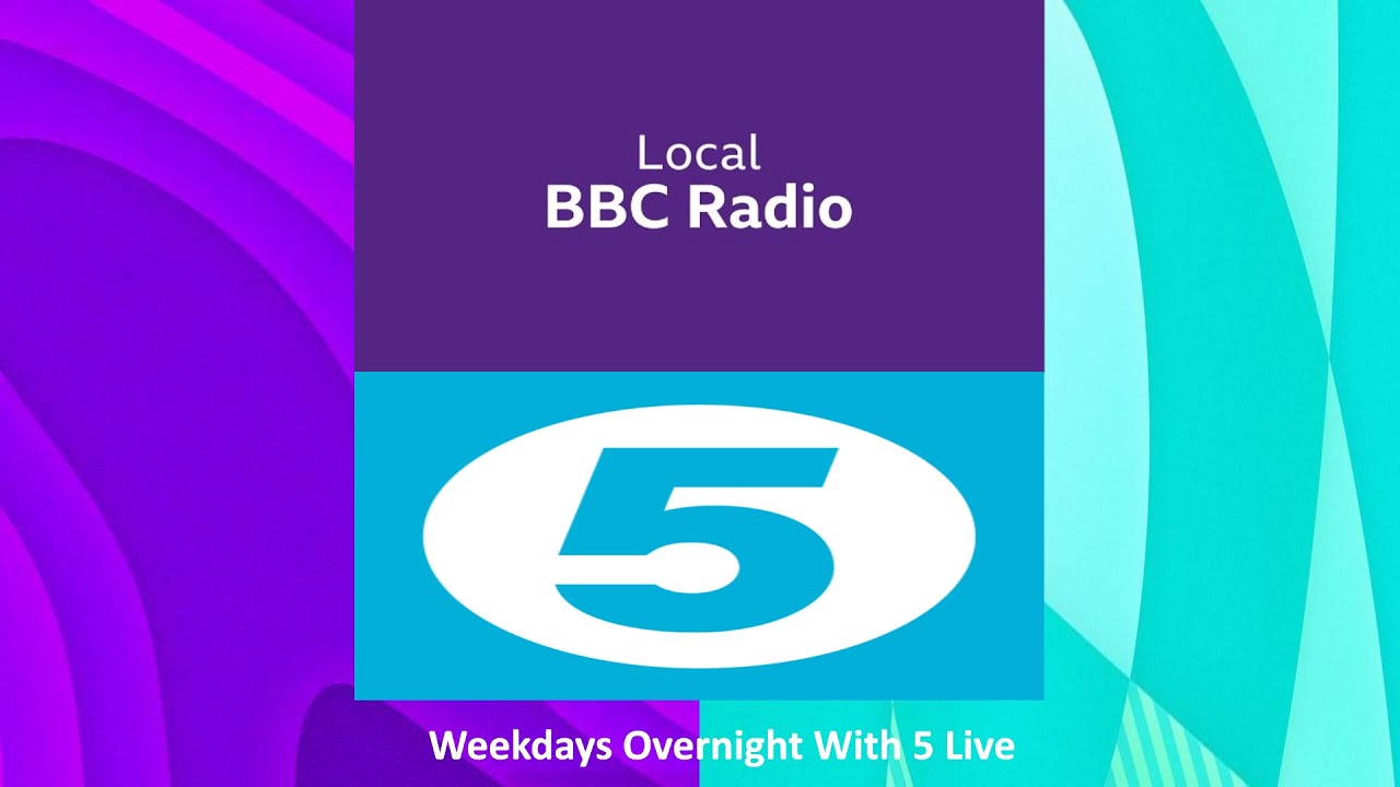 Weekend Overnights On 5 Live BBCLR
