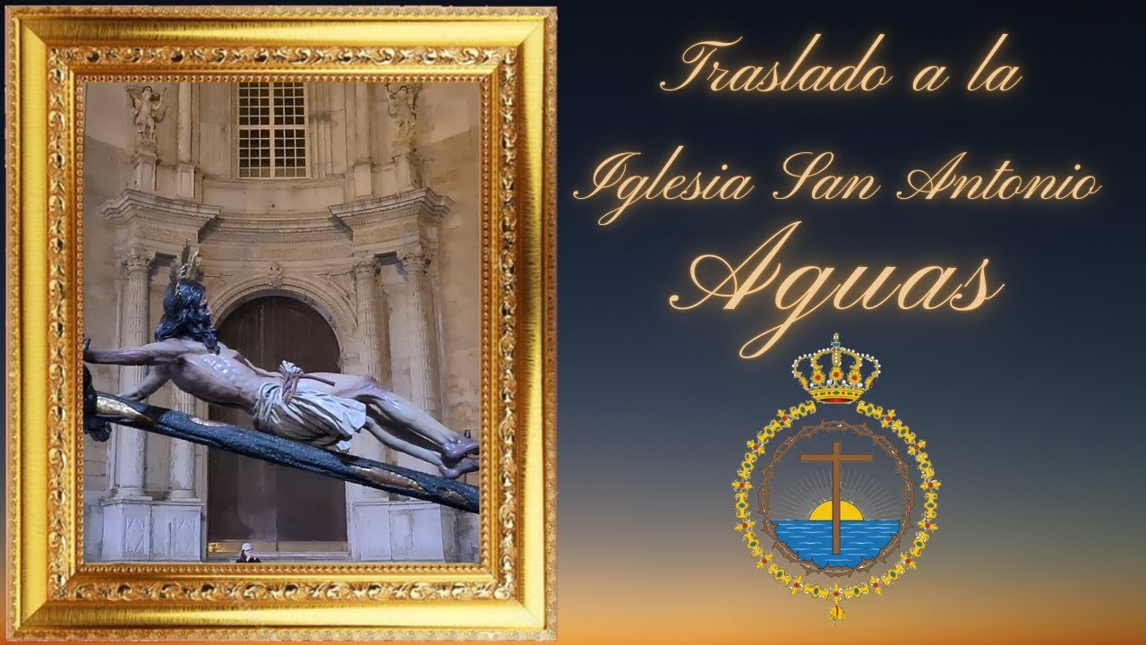 TRASLADO COFRADIA DE LAS AGUAS 2026 CADIZ