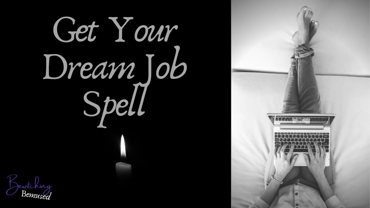 Получите заклинание «Работа вашей мечты»