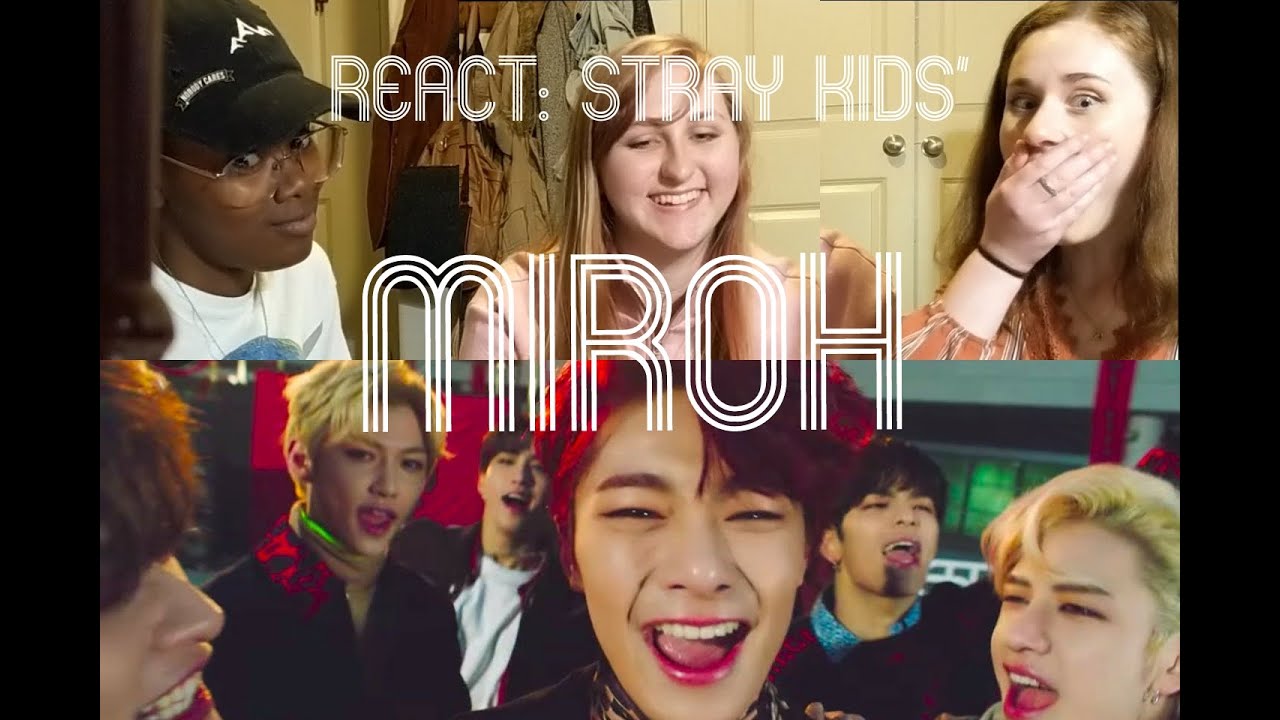 KPOP & NON KPOP FANS REACT to | Stray Kids - 'MIROH' M/V