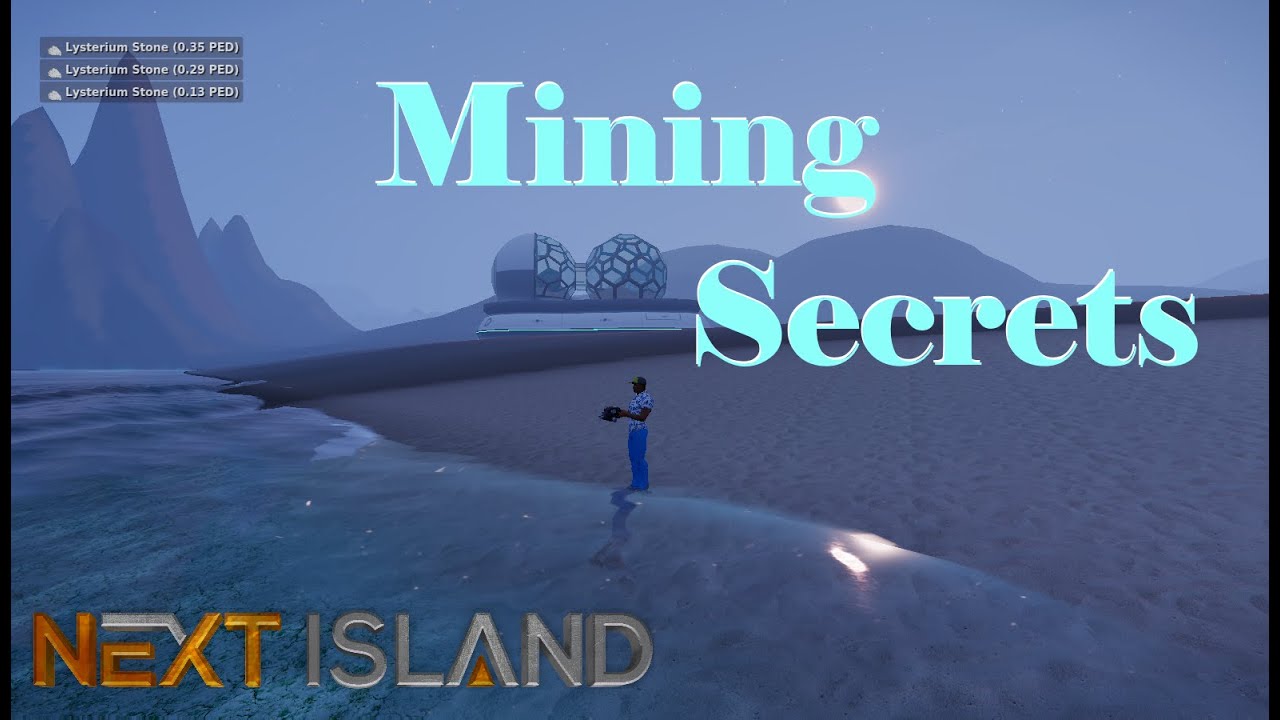 Mining Secrets - Next Island (Entropia Universe)