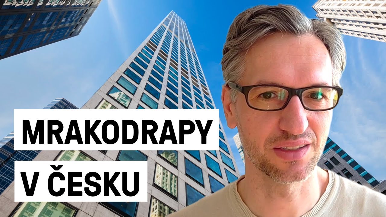 Patří mrakodrapy do Česka?