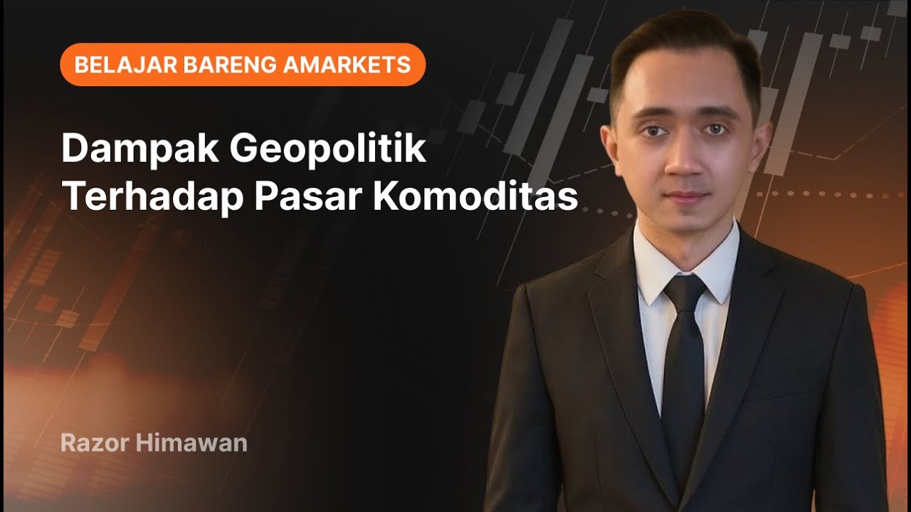 Dampak Geopolitik Terhadap Pasar Komoditas | AMarkets