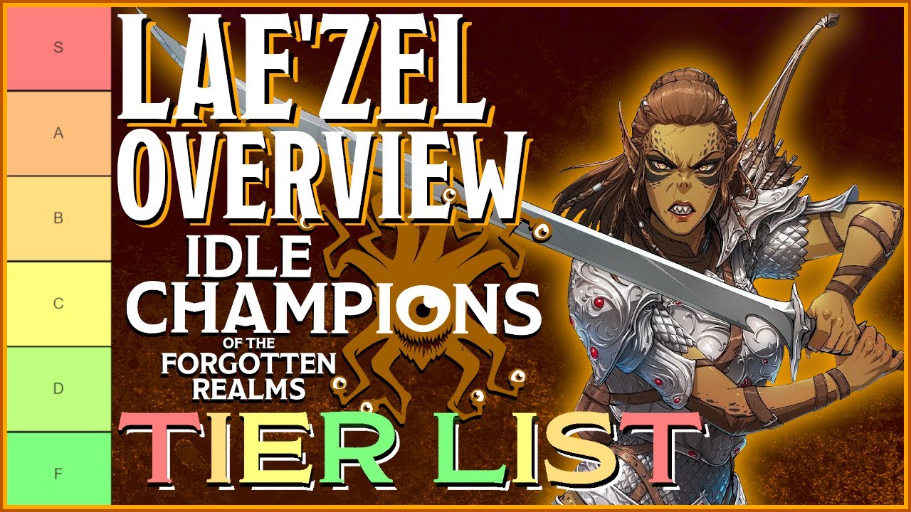 Lae'zel Tier List Ranking & Overview - Idle Champions