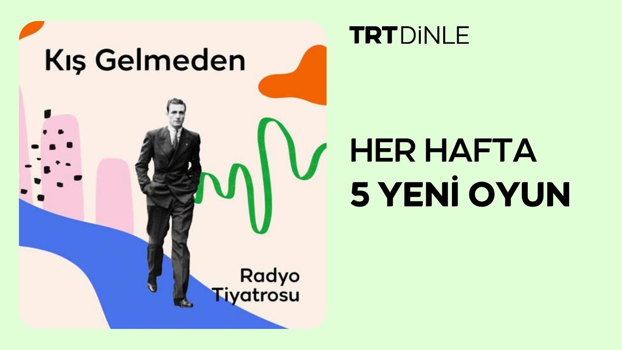 Radyo Tiyatrosu: Kış Gelmeden | Aile