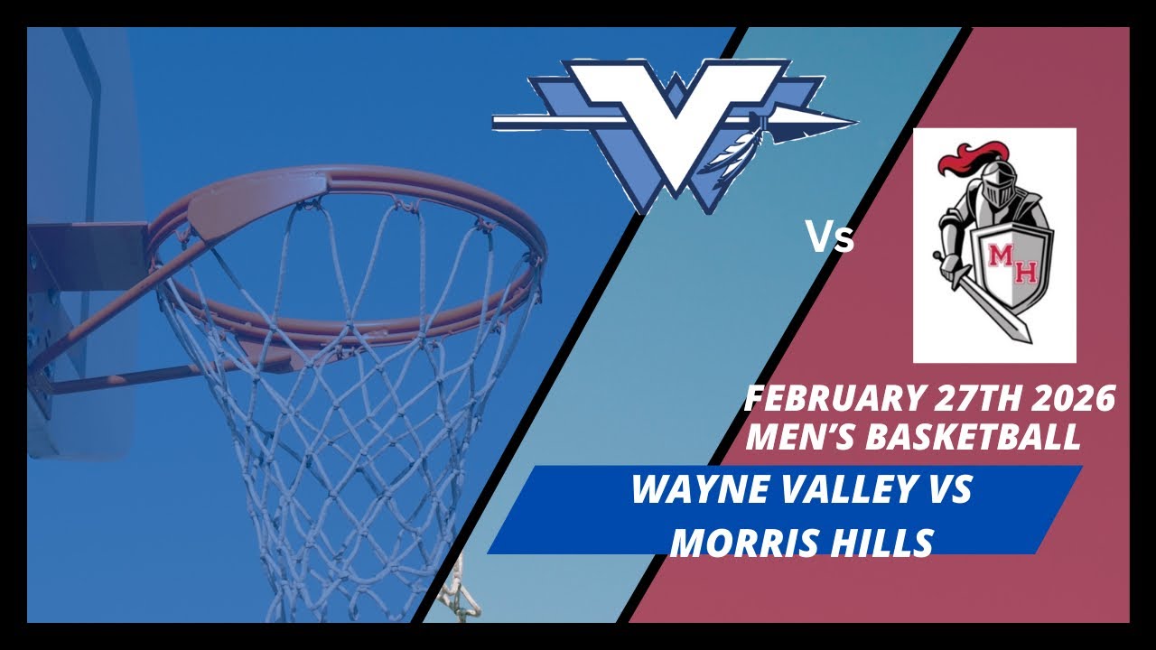 Wayne Valley Boys Basketball vs Morris Hills