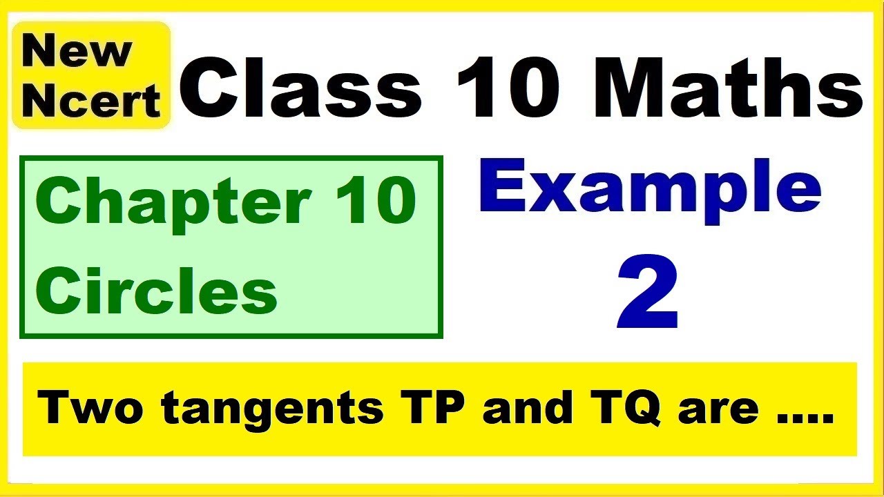 Class 10 Maths | Chapter 10 | Example 2 | Circles | NEW NCERT | Ranveer Maths 10