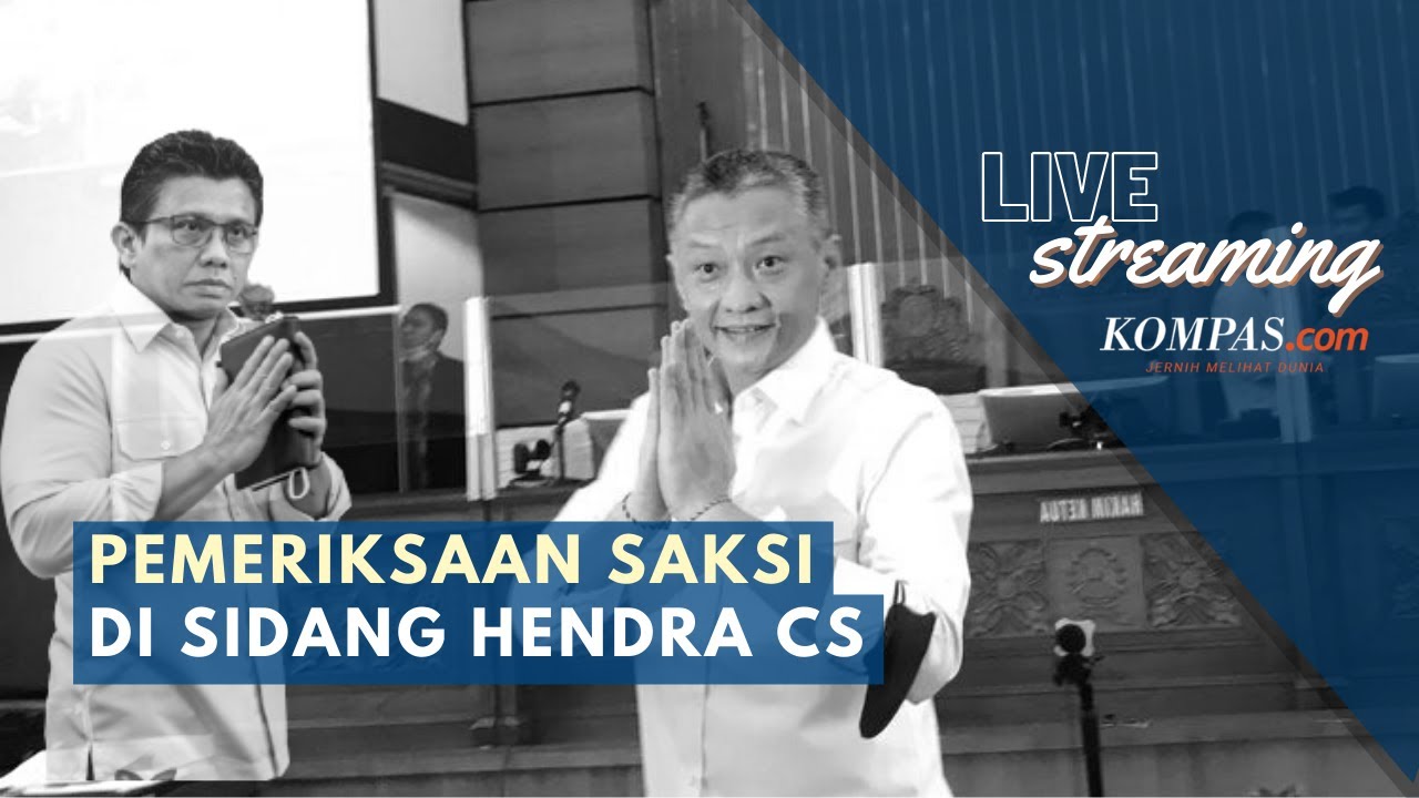🔴LIVE - Sidang Pemeriksaan Saksi Hendra, Agus, Arif, Baiquni, dan Chuck S