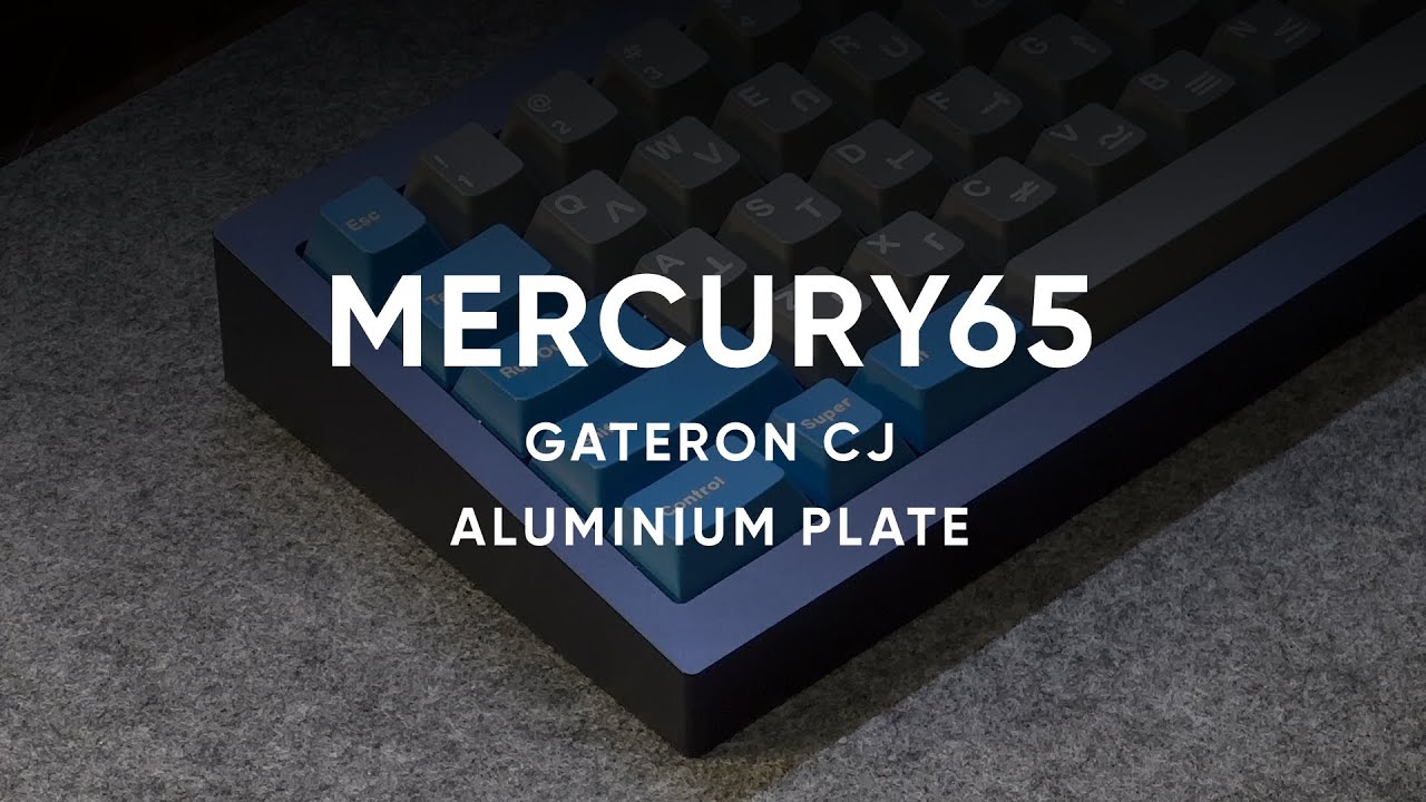 Mercury65 with Gateron CJ on Aluminium Plate - Typing Test