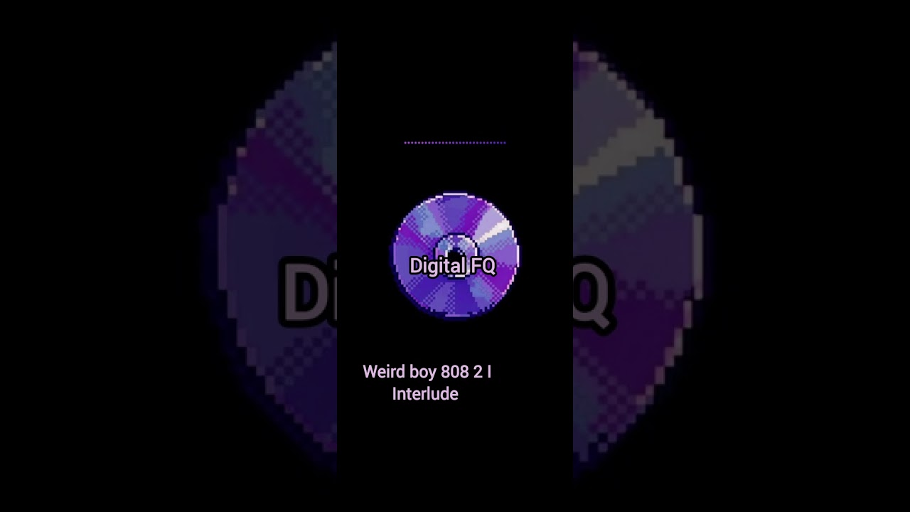 Beat name: Weird boy 808 2 interlude | Digital FQ 