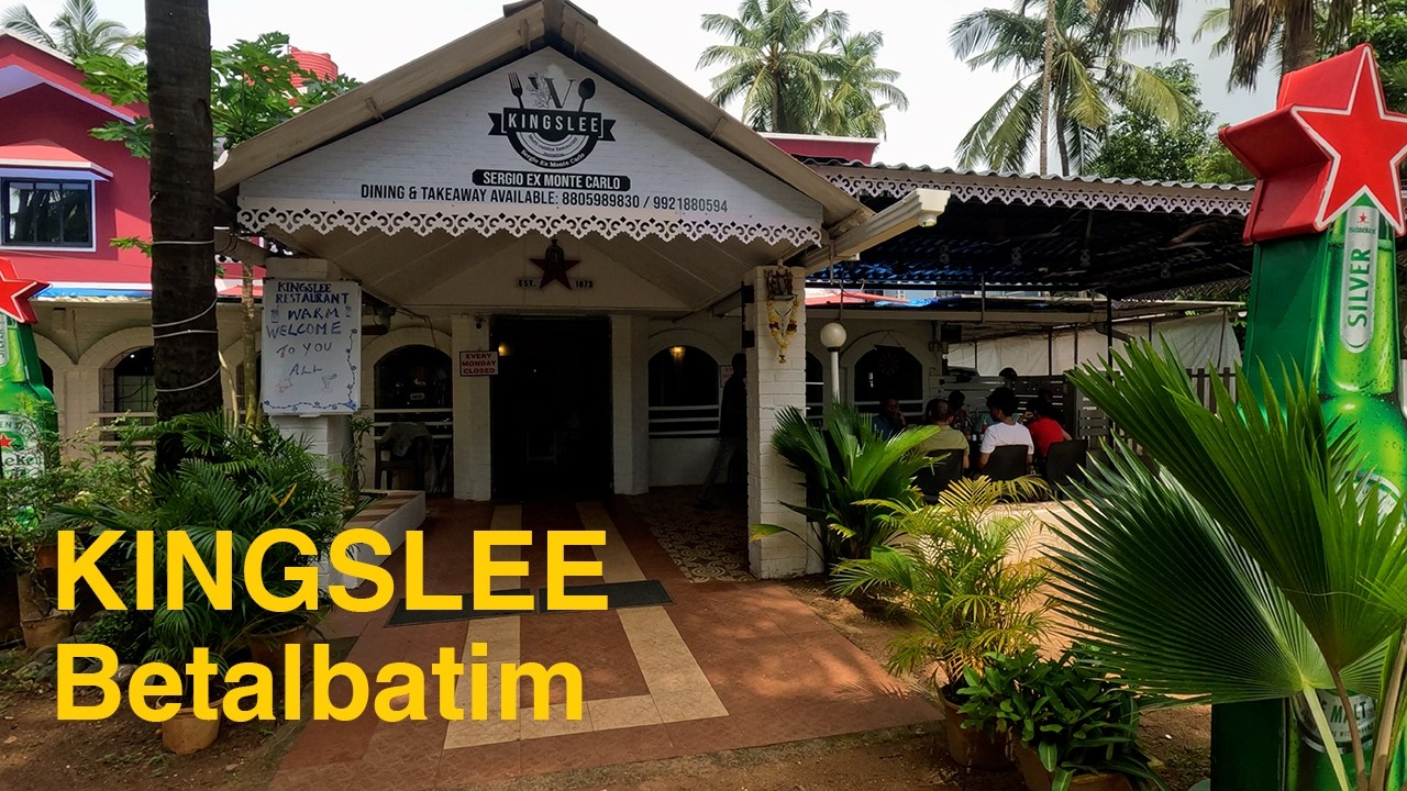 Kingslee restaurant, ex Monte Carlo, Betalbatim, South Goa
