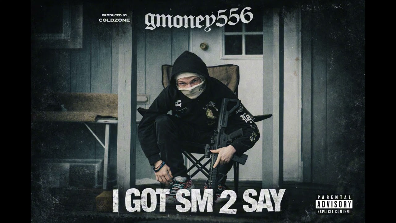 gmoney556 – I Got Sumn 2 Say (Prod. Coldzone)
