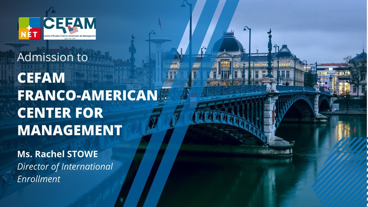 Study in France - Collaboration with CEFAM - International School of Business and Management